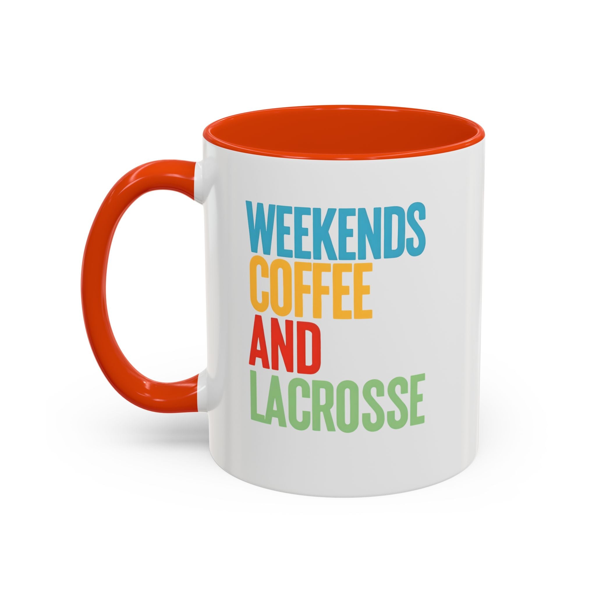 Weekends, Coffee, And, Lacrosse - Ceramic Coffee Mug (11oz)