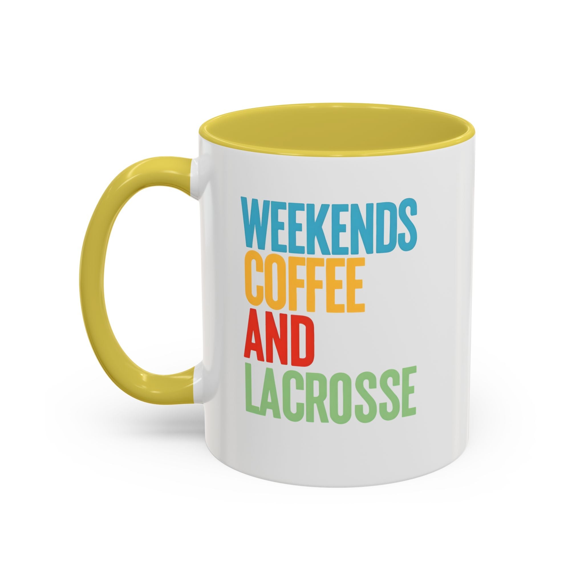 Weekends, Coffee, And, Lacrosse - Ceramic Coffee Mug (11oz)