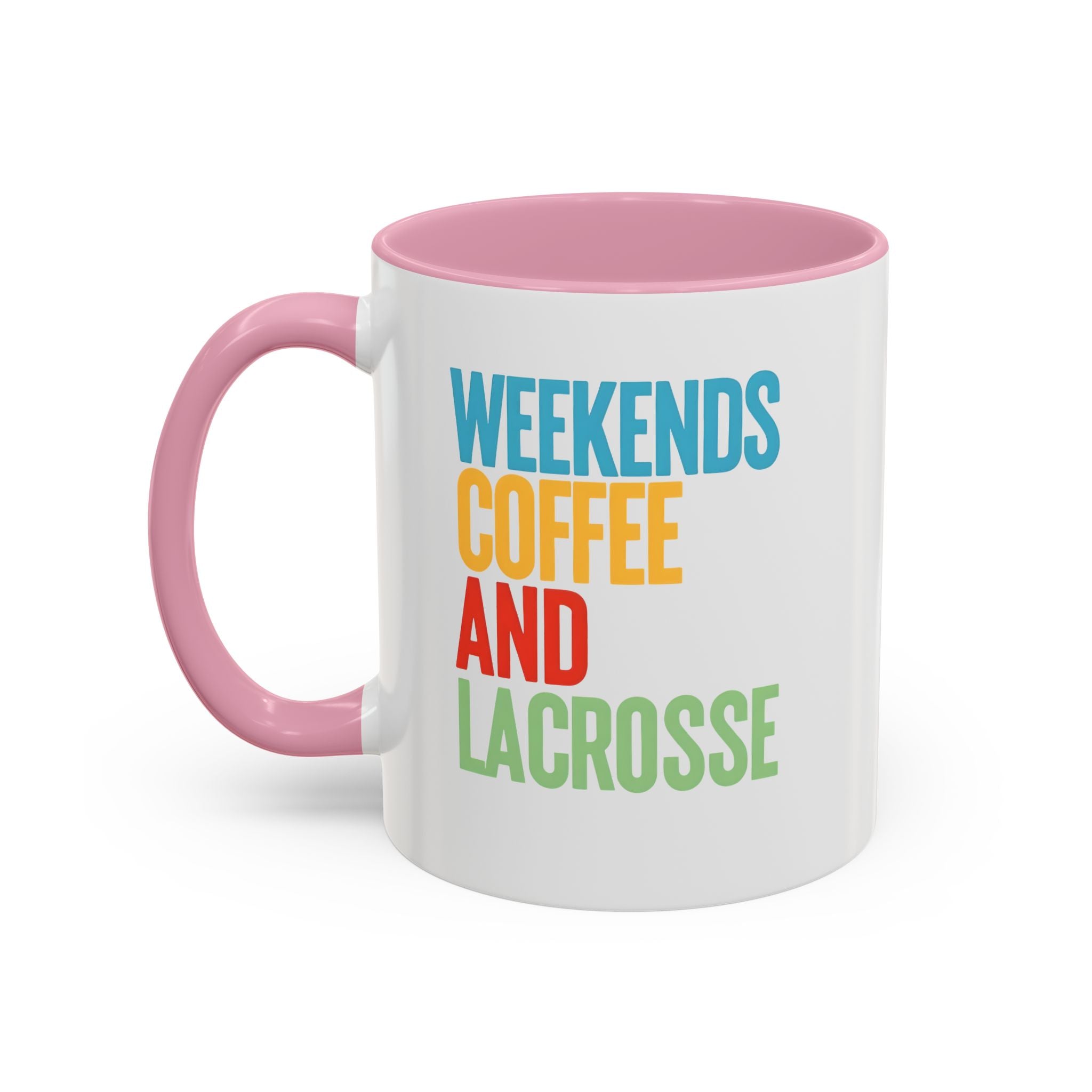 Weekends, Coffee, And, Lacrosse - Ceramic Coffee Mug (11oz)