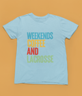 Weekends, Coffee, and Lacrosse  — Unisex Adult Tee