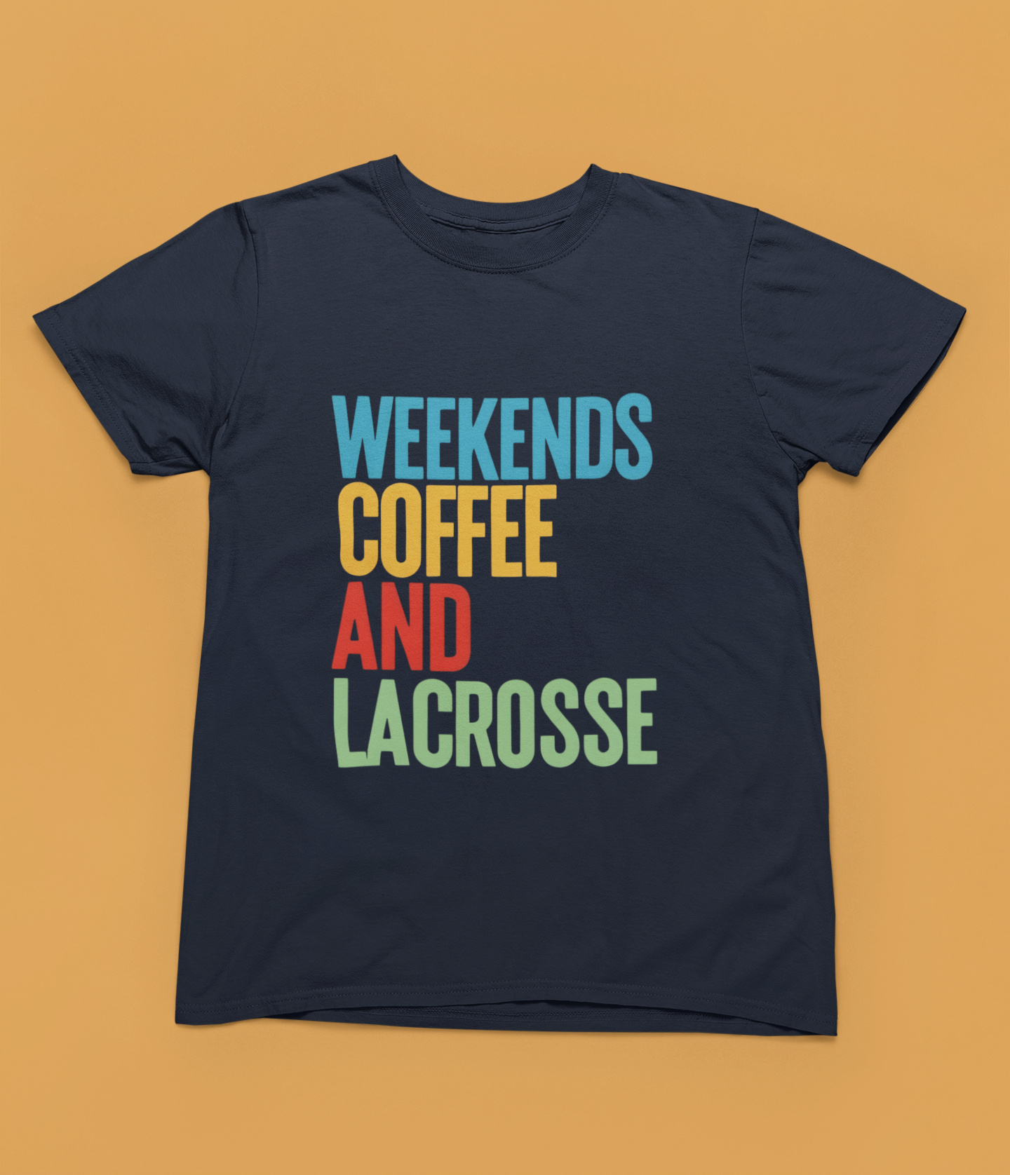 Weekends, Coffee, and Lacrosse  — Unisex Adult Tee