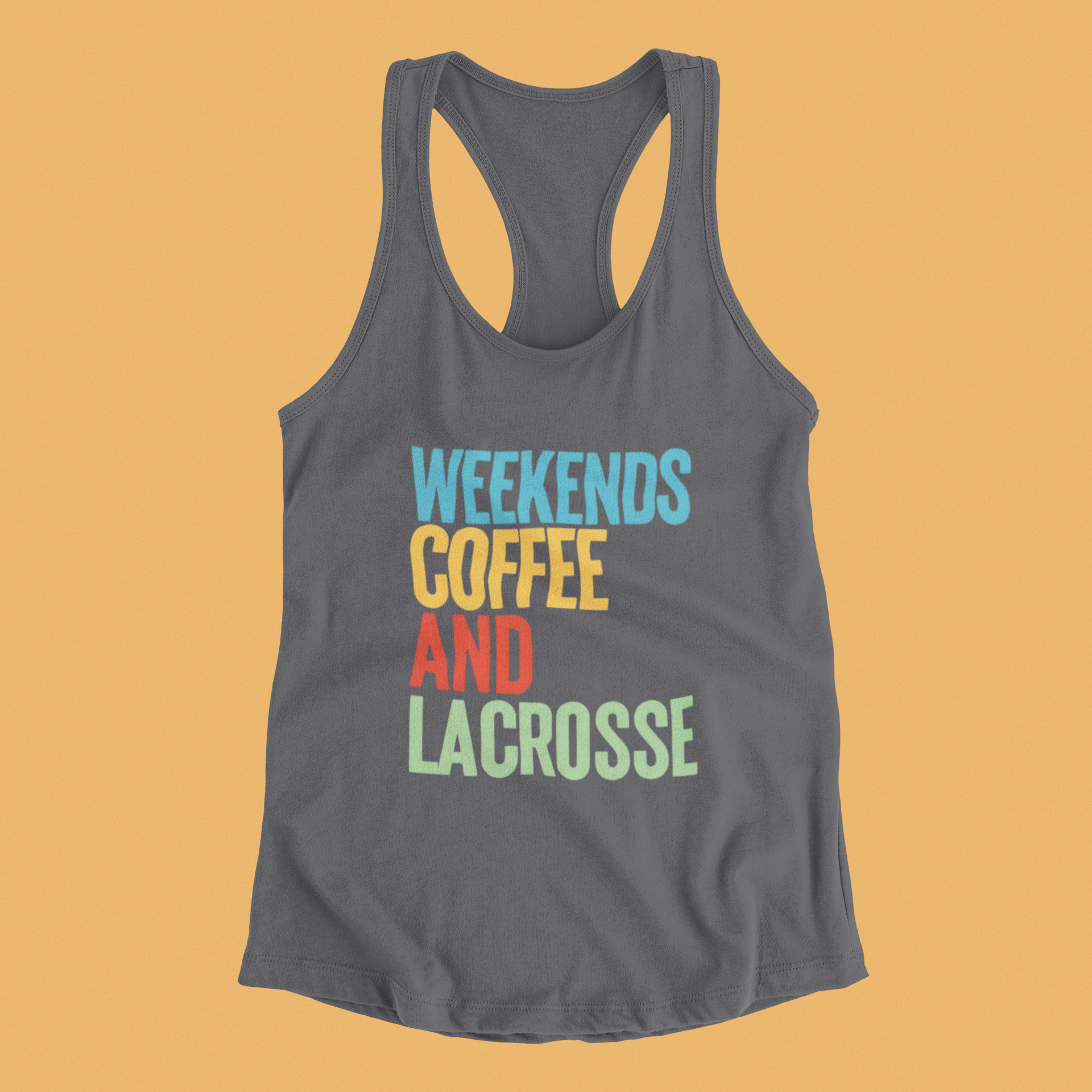 Weekends, Coffee, and Lacrosse - Racerback Tank