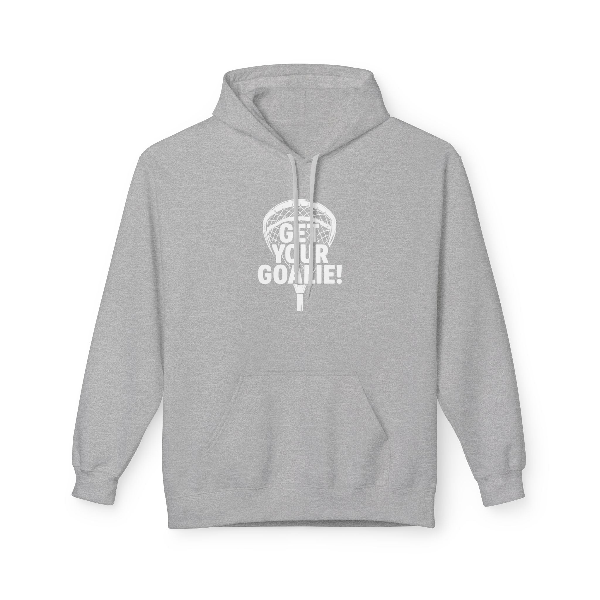 Get Your Goalie- Adult Hoodie