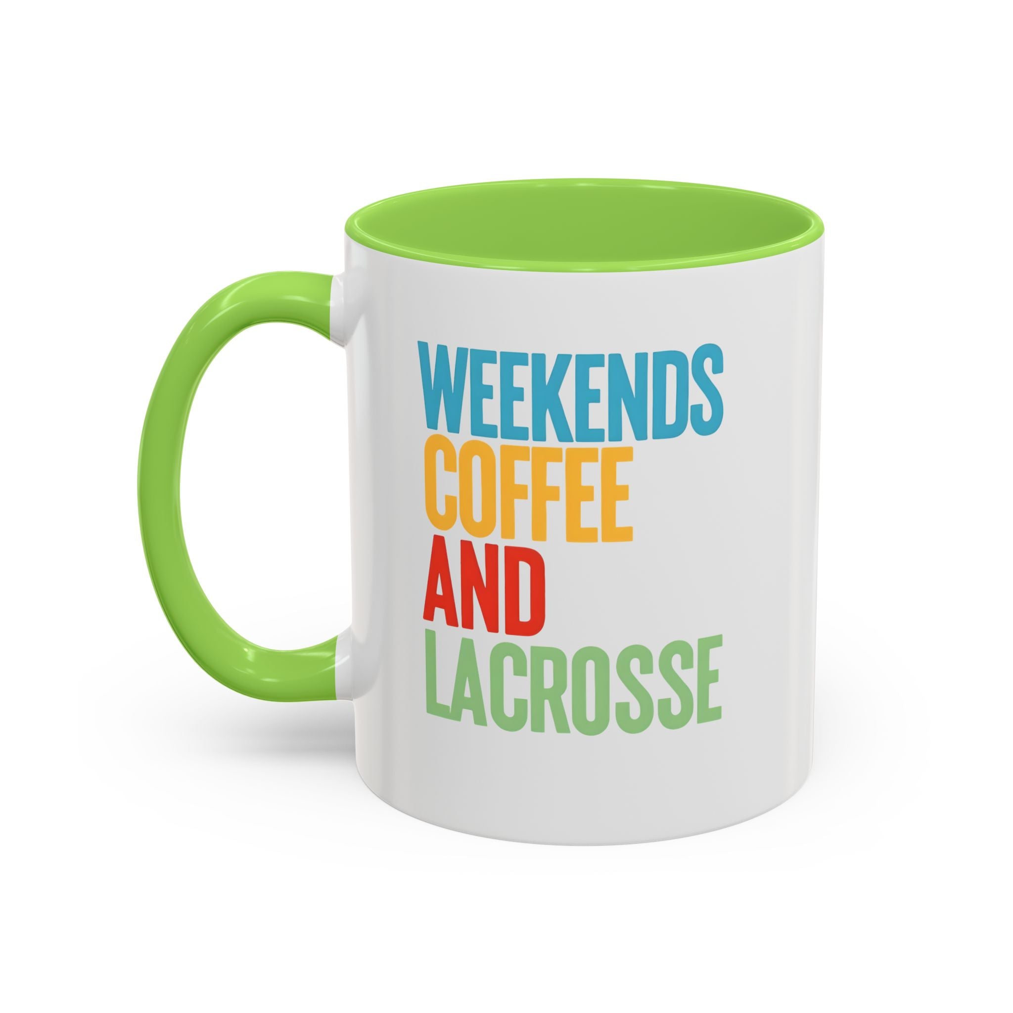 Weekends, Coffee, And, Lacrosse - Ceramic Coffee Mug (11oz)
