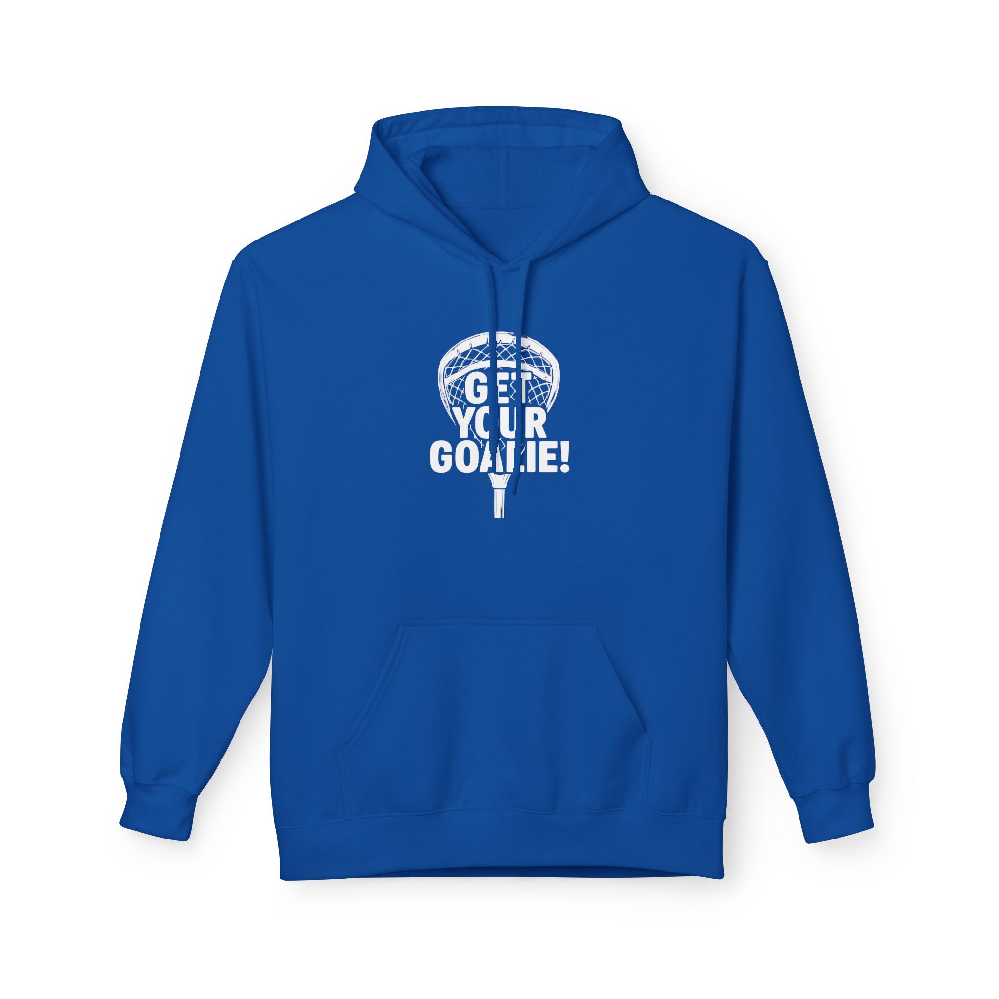 Get Your Goalie- Adult Hoodie